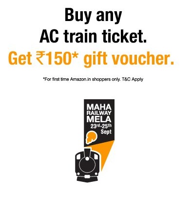 India Desire : Amazon Maha Railway Mela Offer : Buy Any AC Ticket From IRCTC And Get Free Rs.150 Amazon Gift Voucher [Valid From 23rd To 25th Sep]